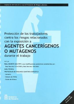 portada proteccion de trabajadores(agentes cancerigenos o mutagenos-edic.2006) contra ri. esgos relacionados con la exposicon a ... dur (in Spanish)