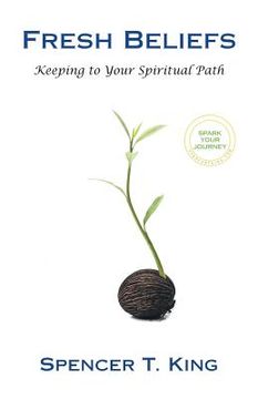 portada Fresh Beliefs: Keeping to Your Spiritual Path (en Inglés)