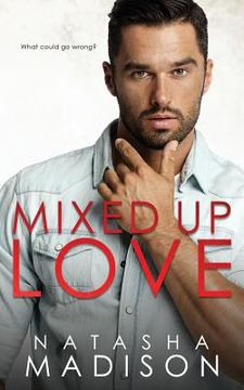 portada Mixed Up Love (en Inglés)