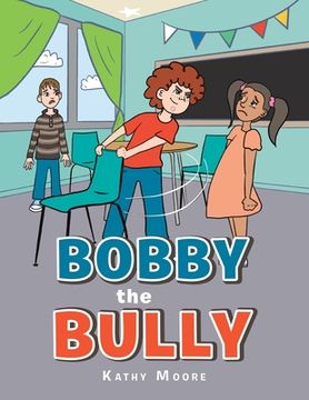 portada Bobby the Bully (en Inglés)