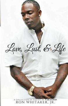 portada Love, Lust, & Life