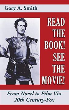 portada Read the Book! See the Movie! From Novel to Film via 20Th Century-Fox (Hardback) (en Inglés)