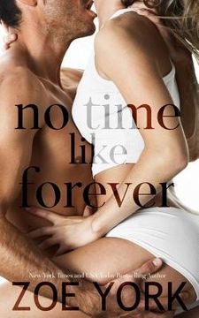 portada No Time Like Forever (en Inglés)