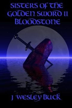 portada Sisters of the Golden Sword II Bloodstone (in English)