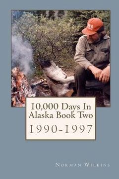portada 10,000 days in alaska book two (en Inglés)