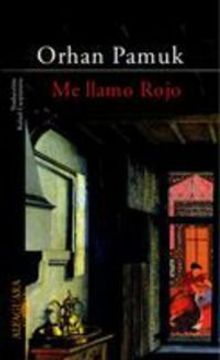 portada Me Llamo Rojo (Alfaguara Literaturas) (in Spanish)