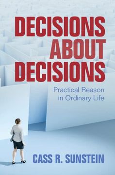 portada Decisions About Decisions: Practical Reason in Ordinary Life (in English)