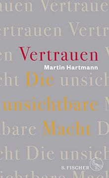 portada Vertrauen die Unsichtbare Macht Hartmann, Martin (in German)