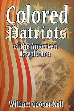portada the colored patriots of the american revolution (in English)
