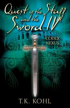portada Quest of the Staff and the Sword IV: Codex Nexus 