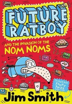 portada Future Ratboy and the Invasion of the Nom Noms