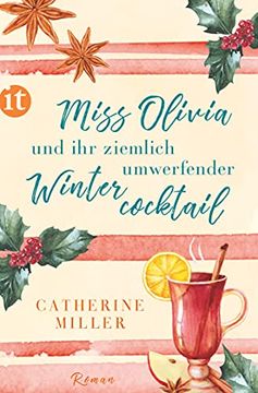 portada Miss Olivia und ihr Ziemlich Umwerfender Wintercocktail: Roman (Insel Taschenbuch) (en Alemán)