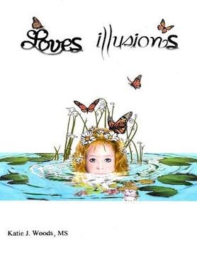 portada Loves Illusions (en Inglés)