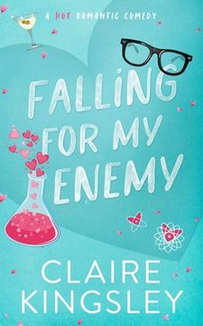 portada Falling for My Enemy: A Hot Romantic Comedy (en Inglés)