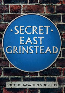 portada Secret East Grinstead (en Inglés)