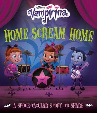 portada Disney Junior - Vampirina: Home Scream Home 
