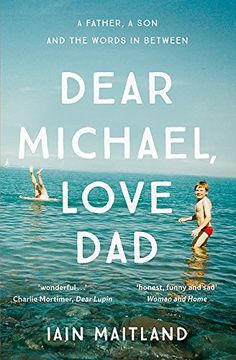 portada Dear Michael, Love Dad: Letters, laughter and all the things we leave unsaid