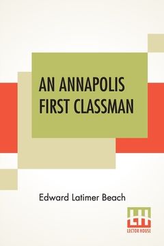 portada An Annapolis First Classman (en Inglés)
