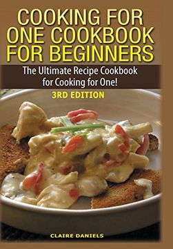 portada Cooking for One Cookbook for Beginners (en Inglés)