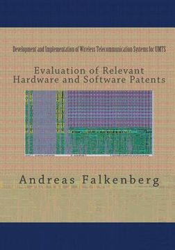 portada Development and Implementation of Wireless Telecommunication Systems for Umts: Evaluation of Related Hardware and Software Patents (en Inglés)