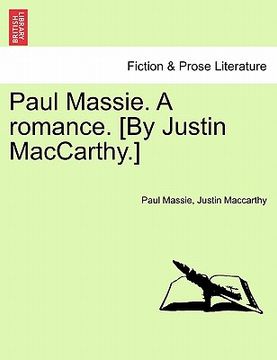 portada paul massie. a romance. [by justin maccarthy.] (en Inglés)