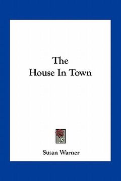 portada the house in town (en Inglés)