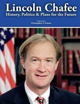 portada Lincoln Chafee: History, Politics and Plans for the Future