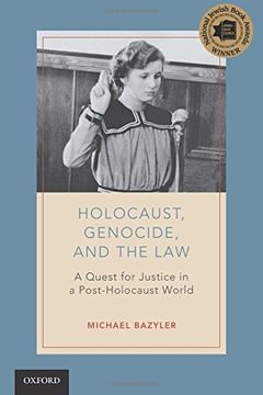 portada Holocaust, Genocide, and the Law: A Quest for Justice in a Post-Holocaust World (en Inglés)