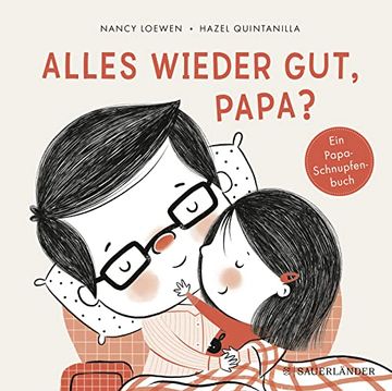 portada Alles Wieder Gut, Papa? Ein Papa-Schnupfen-Buch (in German)