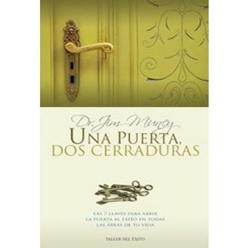 portada Una puerta dos cerraduras / A Few Keys to All Success (Spanish Edition)
