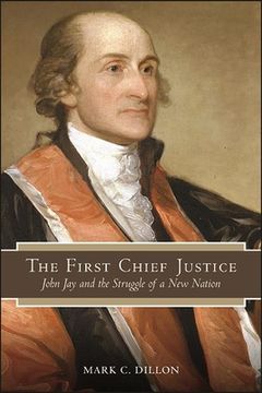 portada The First Chief Justice (Suny American Constitutionalism) (en Inglés)