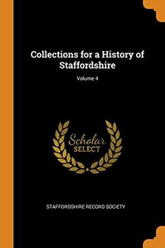 portada Collections for a History of Staffordshire; Volume 4 