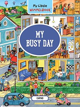 portada My Little Wimmelbook―My Busy Day: A Look-And-Find Book (Kids Tell the Story) (my big Wimmelbooks) (in English)