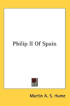 portada philip ii of spain (en Inglés)
