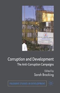 portada Corruption and Development: The Anti-Corruption Campaigns (en Inglés)
