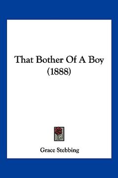 portada that bother of a boy (1888) (en Inglés)