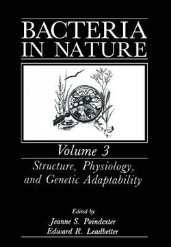 portada Bacteria in Nature: Volume 3: Structure, Physiology, and Genetic Adaptability (en Inglés)
