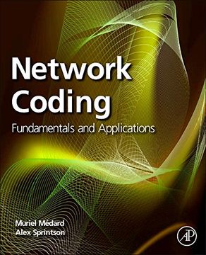 portada Network Coding: Fundamentals and Applications (en Inglés)