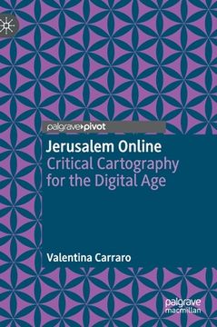 portada Jerusalem Online: Critical Cartography for the Digital Age (en Inglés)