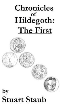 portada Chronicles of Hildegoth: The First (en Inglés)
