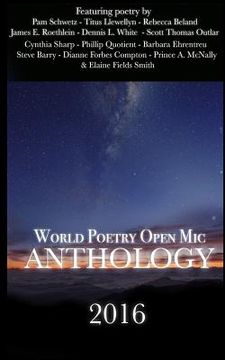 portada World Poetry Open Mic: 2016 Anthology: A Collection From Poets Around The World (in English)
