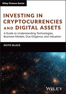 portada Investing in Cryptocurrencies and Digital Assets: A Guide to Understanding Technologies, Business Models, Due Diligence, and Valuation (en Inglés)