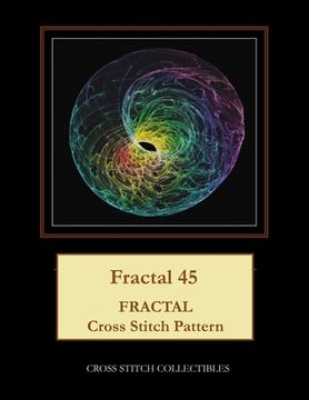 portada Fractal 45: Fractal Cross Stitch Pattern (in English)