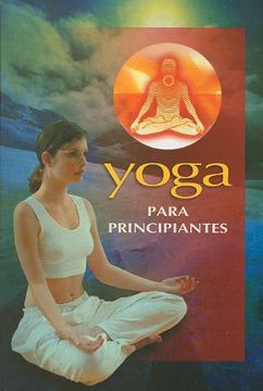 portada Yoga Para Principiantes = Yoga for Beginners (Rtm Ediciones)