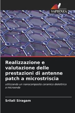 portada Realizzazione e valutazione delle prestazioni di antenne patch a microstriscia (en Italiano)