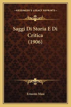 portada Saggi Di Storia E Di Critica (1906) (en Italiano)
