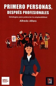 portada Primero Personas, después profesionales (in Spanish)