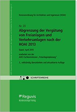 portada Abgrenzung der Vergütung von Freianlagen und Verkehrsanlagen Nach der Hoai 2013 aho Heft 20 (en Alemán)
