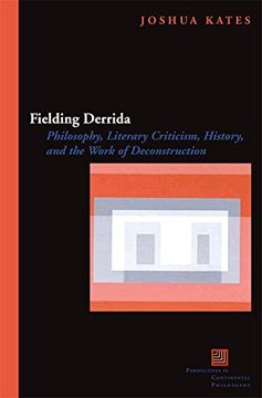 portada Fielding Derrida: Philosophy, Literary Criticism, History, and the Work of Deconstruction (Perspectives in Continental Philosophy) 
