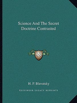 portada science and the secret doctrine contrasted (en Inglés)